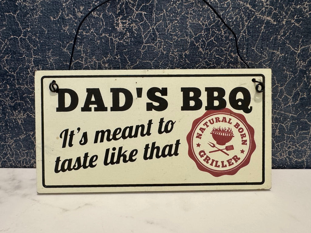 "Dad's BBQ - It's Meant To Taste Like That" Hanging Wooden Sign – Retro Grilling Gift